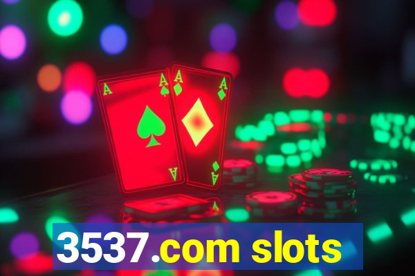 3537.com slots